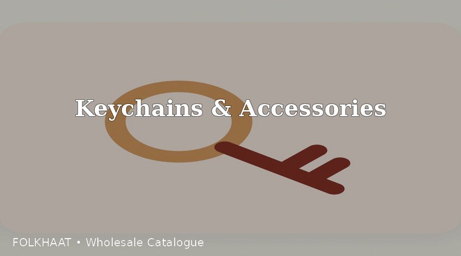 Keychains & Accessories